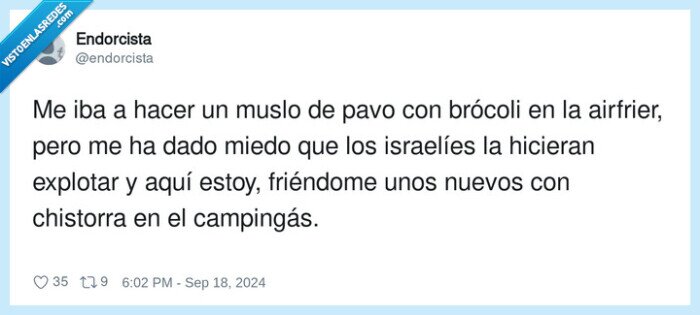 campingás,israel,chistorra,airfrier,brócoli