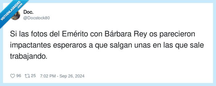 impactantes,trabajando,emérito,bárbara rey,juancar