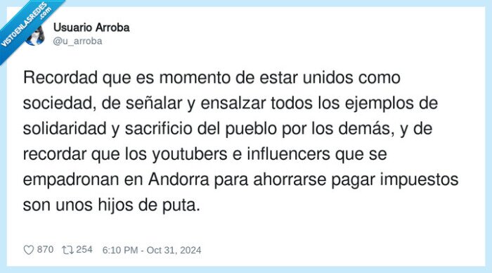 influencers,solidaridad,sacrificio,empadronarse,youtubers,andorra,dana,valencia