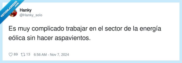 aspavientos,complicado,trabajar,energía eólica,sector
