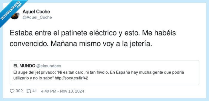 convencido,patinete eléctrico,jet privado,ricos