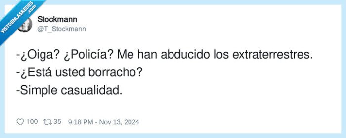 extraterrestres,casualidad,policía,abducido,borracho