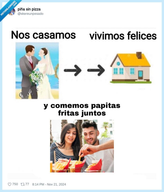 patatas fritas,casarse,vivir,feliz