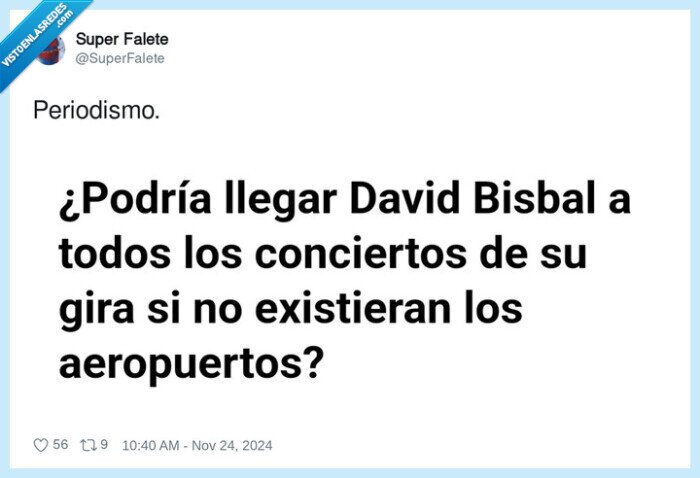 periodismo,david bisbal,aeropuertos,conciertos