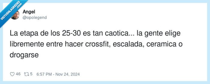 crossfit,escalada,ceramica,drogarse,escoger,caos