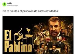 Enlace a El Pablino lo mueve todo, por @acidoenlared