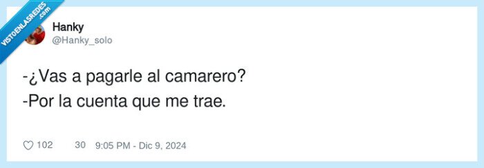 camarero,pagar,cuenta,refran