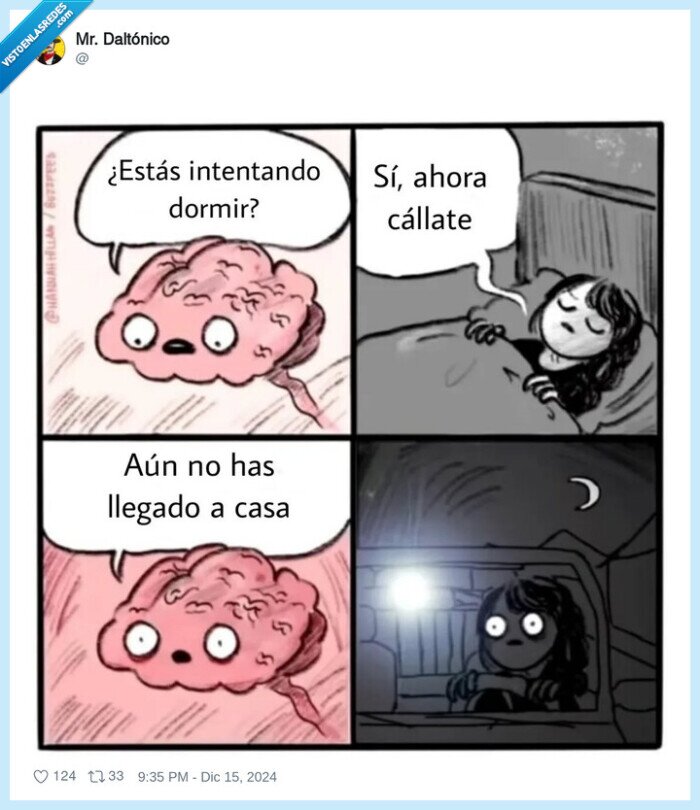 cerebro,dormir,intentar,callate