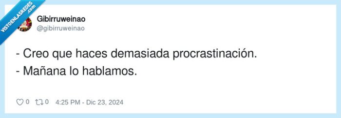 procrastinación,hablar,mañana