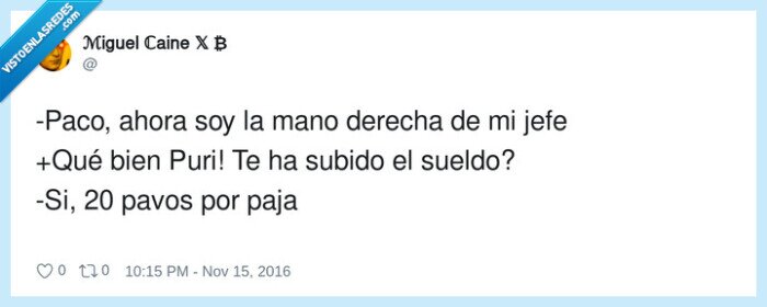 mano derecha,subido,sueldo,paco