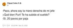 Enlace a No está mal pagado, por @MiguelCaine