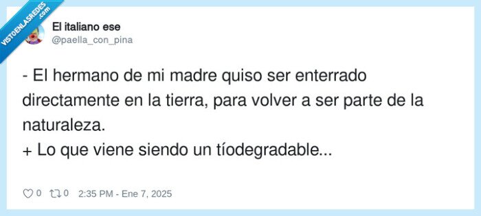 tíodegradable,naturaleza,enterrar,hermano,tierra