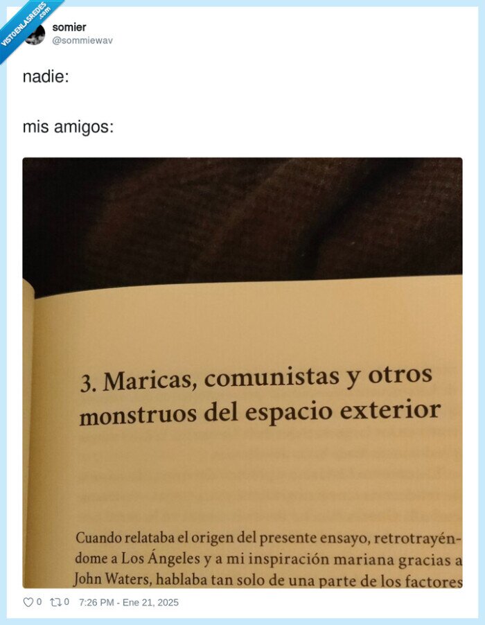 amigos,nadie,maricas,comunistas,monstruos