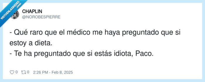 pregunta,médico,idiota,dieta