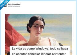 Enlace a La vida es como Windows, por @RincnCuriosoo