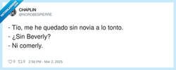 Enlace a Sin comerly ni beverly, por @NOROBESPIERRE