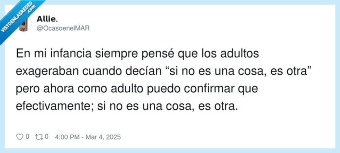 exagerar,confirmar,infancia,siempre