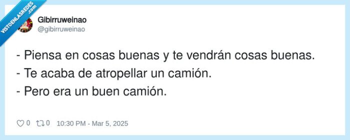 atropellar,camión,pensar,cosas buenas