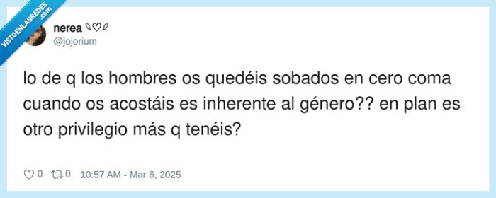 privilegio,inherente,dormirse,hombres