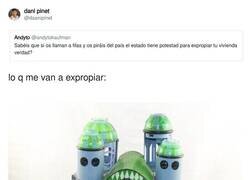 Enlace a Que me expropien lo que quieran, si total..., por @daanipinet