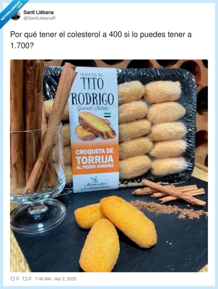 colesterol,croquetas,torrijas