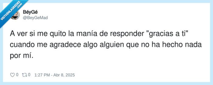 responder,agradecer,gracias,alguien,manía