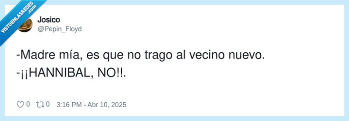 hannibal,vecino,madre mía,tragar