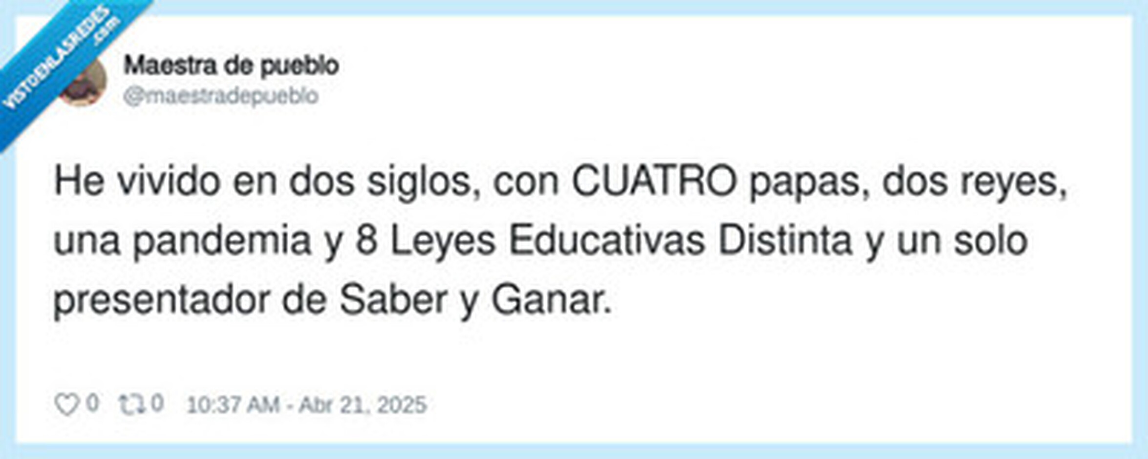 Y más que van a venir, por @maestradepueblo