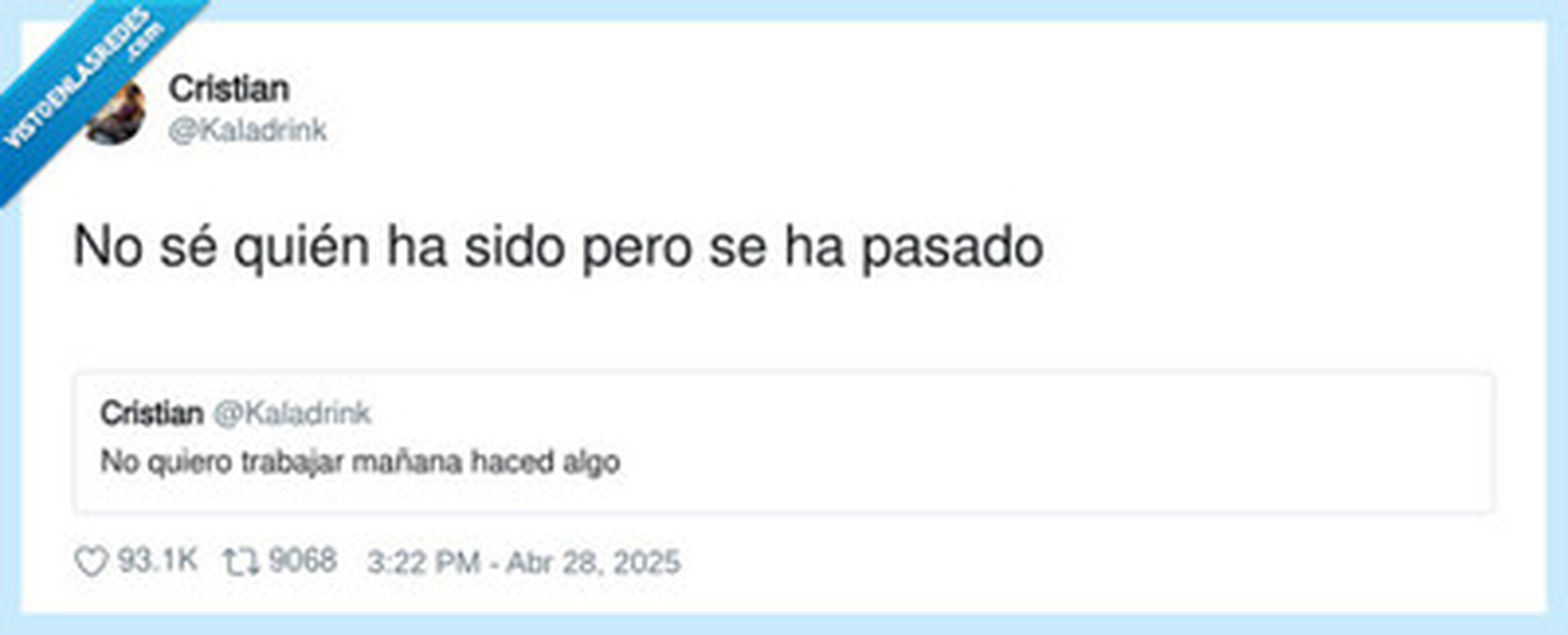 Cristian lo pidió el domingo, y la que se ha liado, por @Kaladrink