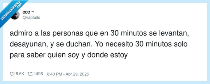 desayunar,levantarse,necesito,minutos,admiro