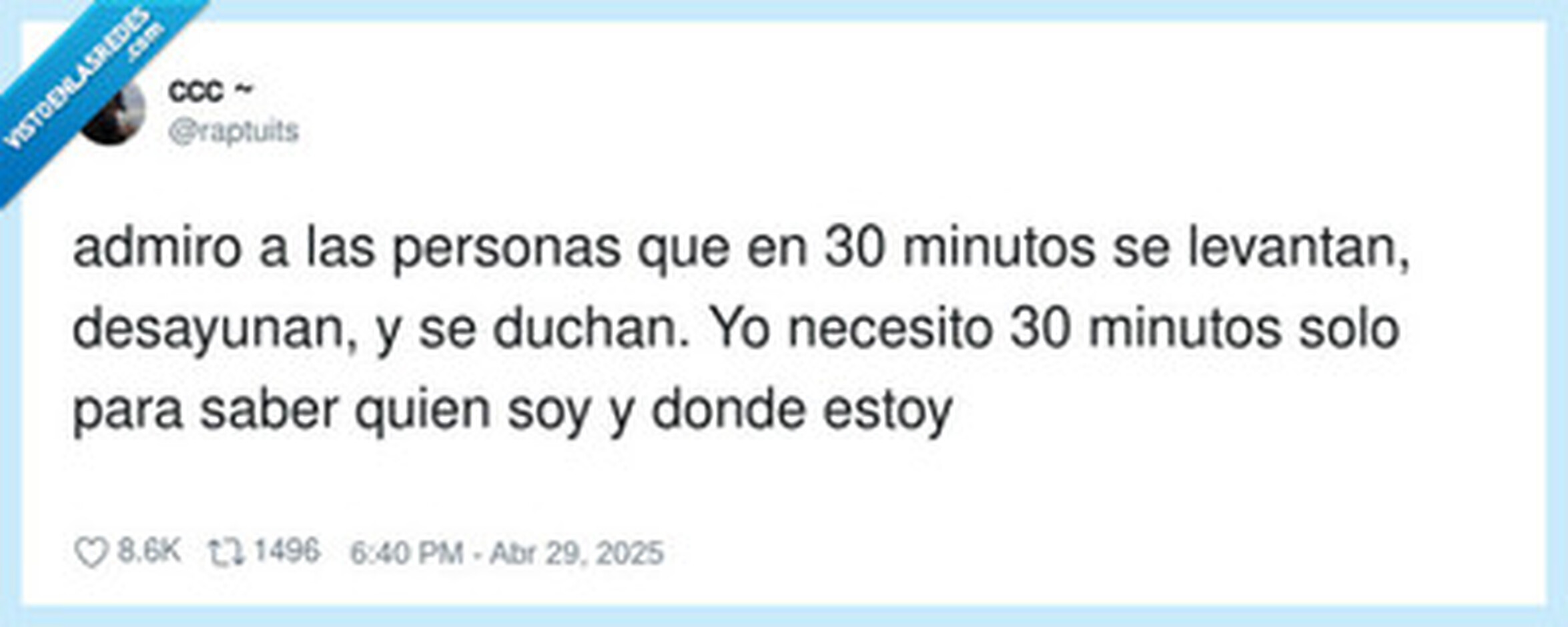 Así son mis mañanas, por @raptuits
