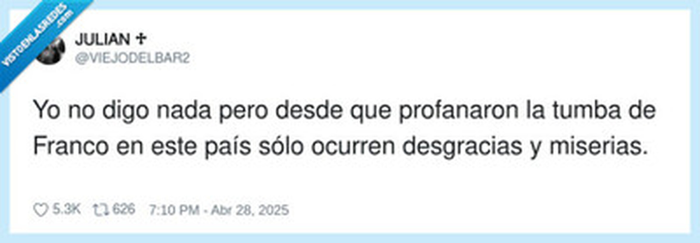 Pinta a años de miseria, por @VIEJODELBAR2