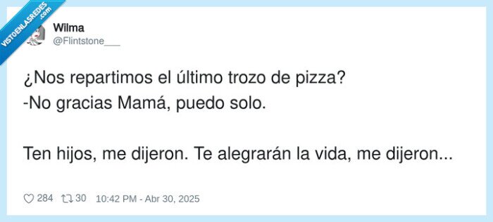 alegrar,repartir,último,hijos,pizza,mamá
