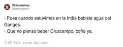 Enlace a Se comenta que la Cruzcampo la producen al ladito mismo del Ganges, por @gibirruweinao