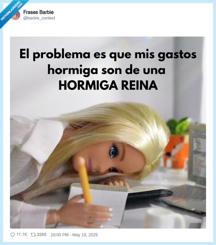 gastos,barbie,hormiga reina