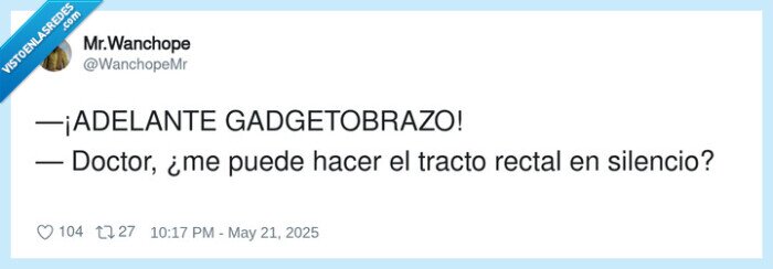 gadgetobrazo,adelante,silencio,doctor,tracto rectal