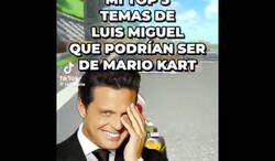 Enlace a De locos cómo las canciones de Luis Miguel quedan perfectas para Mario Kart
