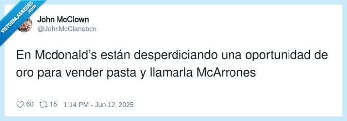 desperdiciando,mcdonald’s,mcarrones,oportunidad