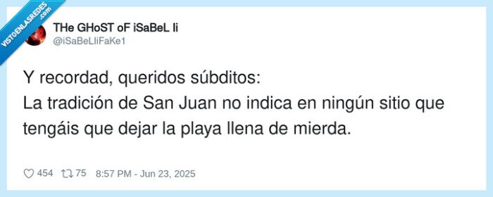 tradición,recordad,súbditos,san juan,basura