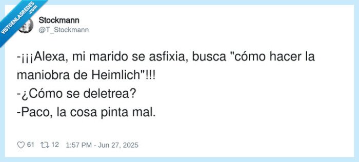 maniobra,asfixia,heimlich,deletrear,alexa,marido
