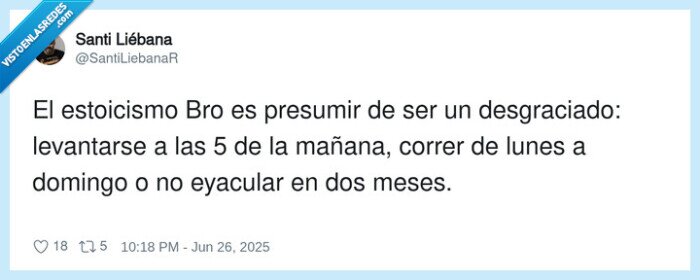 desgraciado,estoicismo,levantarse,presumir,mañana