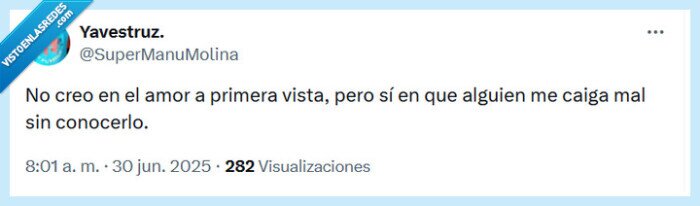 amor,primera vista,caer mal