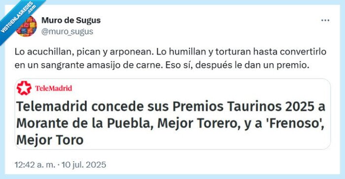 tauromaquia,tortura,sangre,humillación,premio