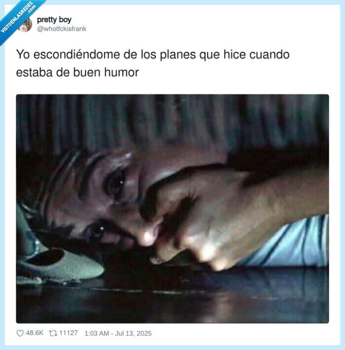 escondiéndome,planes,buen humor