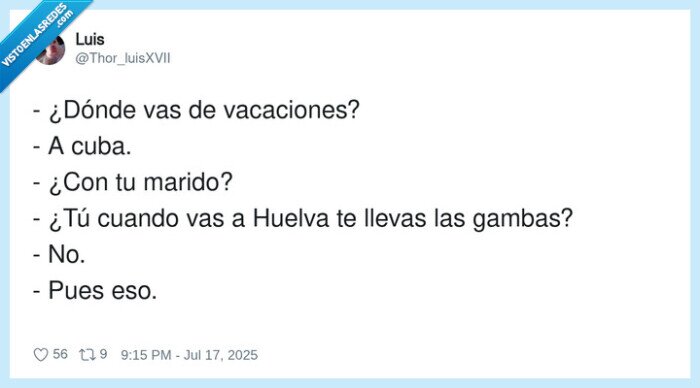 vacaciones,marido,gambas,huelva,llevarse,cuba