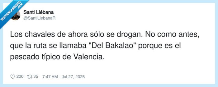 chavales,valencia,ruta,bakaIao,pescado,droga