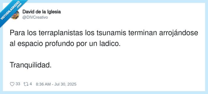 terraplanistas,arrojándose,tranquilidad,tsunamis
