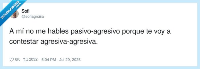 agresivaagresiva,pasivoagresivo,contestar