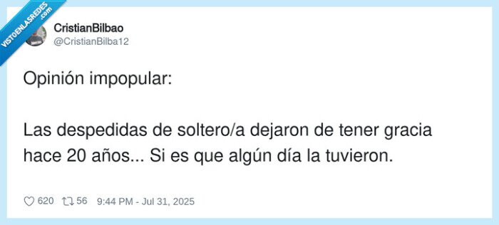 despedidas,impopular,soltero,opinión