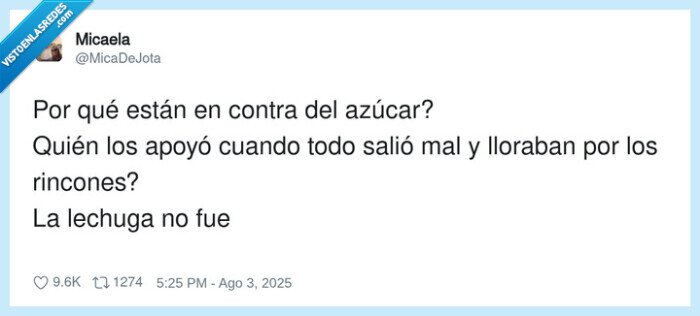 llorar,rincones,lechuga,azúcar